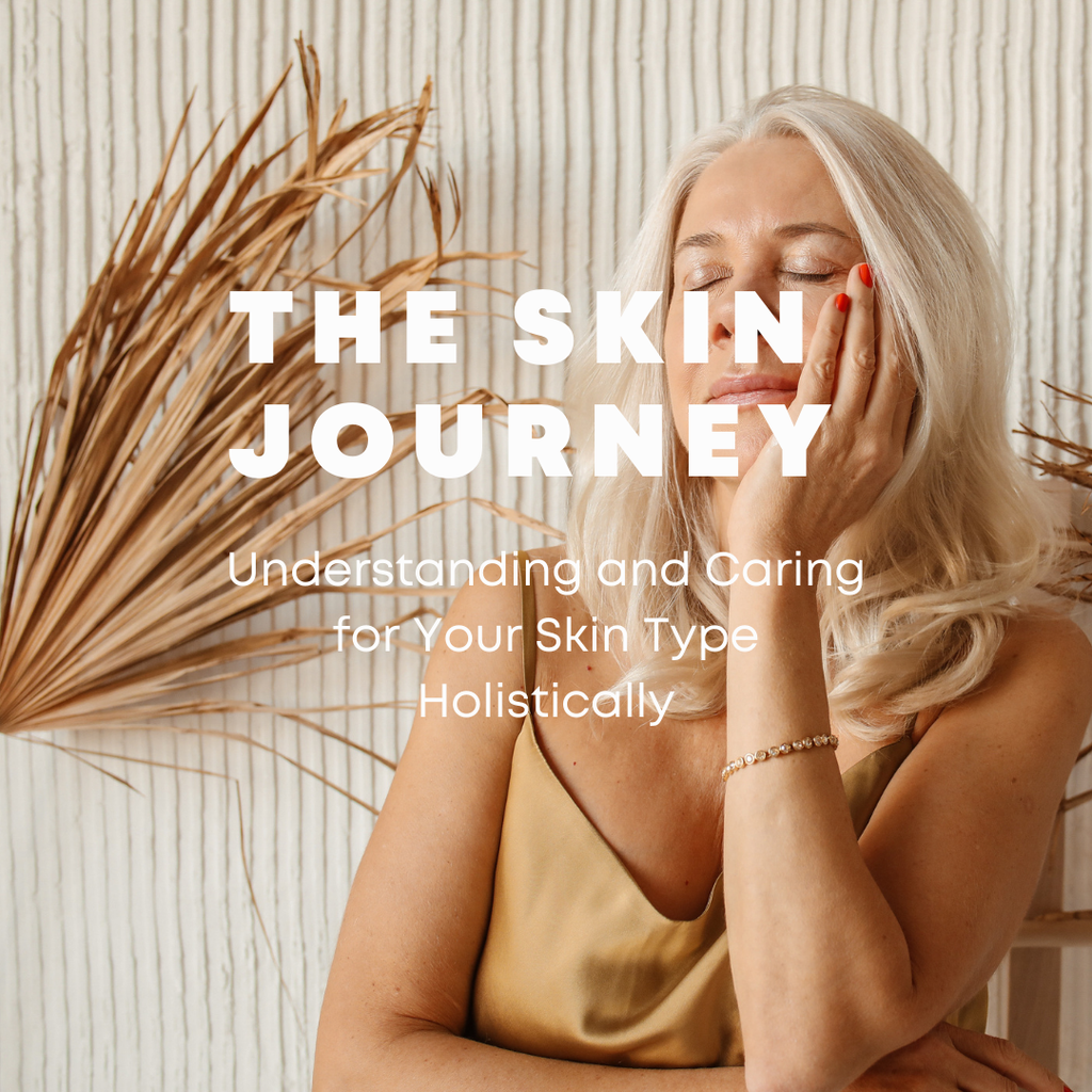 The Skin Journey